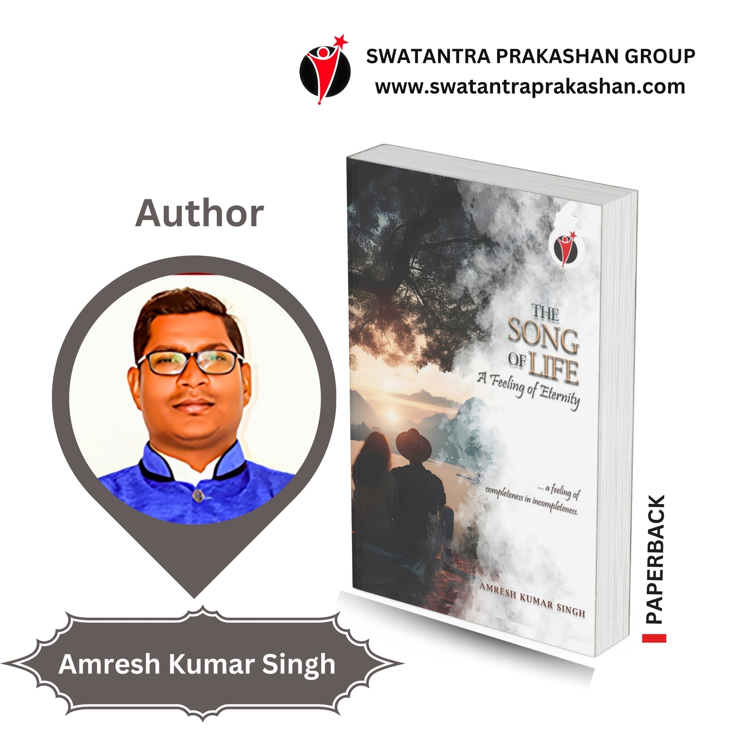 THE SONG OF LIFE by Amresh Kumar Singh