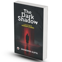 The Dark Shadow by Saanidhya Gupta - PAPERBACK